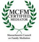 MCFM CERTIFIED MEDIATOR MASSACHUSETTES COUNCIL ON FAMILY MEDIATION