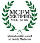 MCFM CERTIFIED MEDIATOR MASSACHUSETTES COUNCIL ON FAMILY MEDIATION