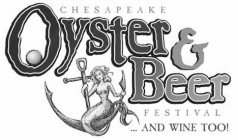 CHESAPEAKE OYSTER & BEER FESTIVAL... AND WINE TOO!
