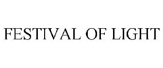 FESTIVAL OF LIGHT