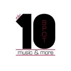 THE 10 SPOT MUSIC & MORE