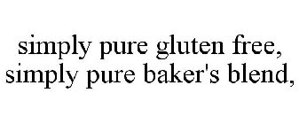 SIMPLY PURE GLUTEN FREE, SIMPLY PURE BAKER'S BLEND,
