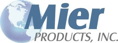 MIER PRODUCTS, INC.