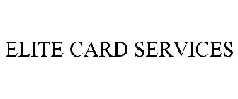 ELITE CARD SERVICES