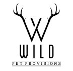W WILD PET PROVISIONS
