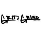 GRIT & GRIND APPAREL CO.