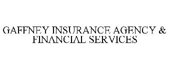 GAFFNEY INSURANCE AGENCY & FINANCIAL SERVICES