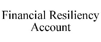 FINANCIAL RESILIENCY ACCOUNT