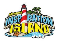 MORGAN'S INSPIRATION ISLAND