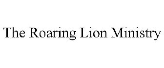 THE ROARING LION MINISTRY