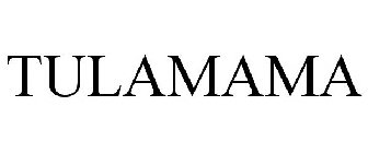 TULAMAMA