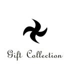 GIFT COLLECTION