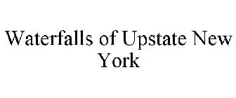 WATERFALLS OF UPSTATE NEW YORK