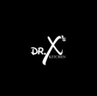 DR X'S KITCHEN
