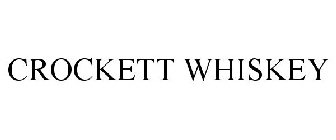 CROCKETT WHISKEY