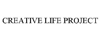 CREATIVE LIFE PROJECT