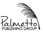 PALMETTO PUBLISHING GROUP