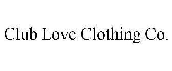 CLUB LOVE CLOTHING CO.