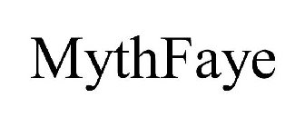 MYTHFAYE