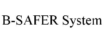B-SAFER SYSTEM