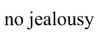 NO JEALOUSY