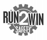 RUN2WIN SAFETY