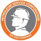 PETROLEUM SERVICE CORPORATION AN SGS COMPANY