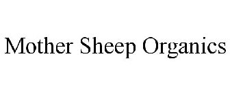 MOTHER SHEEP ORGANICS