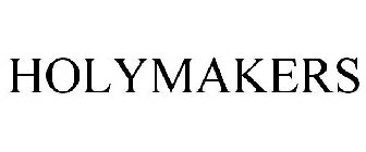 HOLYMAKERS
