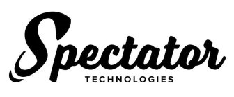 SPECTATOR TECHNOLOGIES