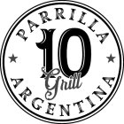 PARRILLA 10 GRILL ARGENTINA