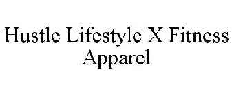 HUSTLE LIFESTYLE X FITNESS APPAREL