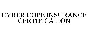 CYBER COPE INSURANCE CERTIFICATION