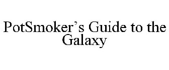 POTSMOKER'S GUIDE TO THE GALAXY