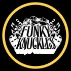 FUNKY KNUCKLES