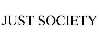 JUST SOCIETY