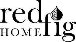 RED FIG HOME