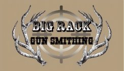 BIG RACK GUN SMITHING