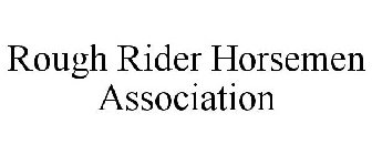 ROUGH RIDER HORSEMEN ASSOCIATION