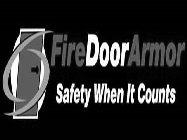 FIRE DOOR ARMOR SAFETY WHEN IT COUNTS