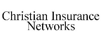 CHRISTIAN INSURANCE NETWORKS