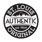 ST. LOUIS AUTHENTIC ORIGINAL EST. 1964