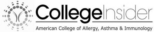 COLLEGE INSIDER AMERICAN COLLEGE OF ALLERGY, ASTHMA & IMMUNOLOGY