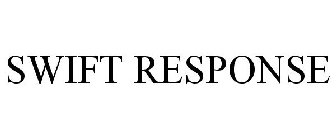 SWIFT RESPONSE