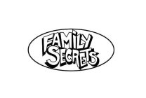 FAMILY SECRETS