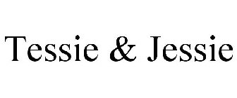 TESSIE & JESSIE
