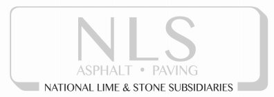 NLS ASPHALT · PAVING NATIONAL LIME & STONE SUBSIDIARIES