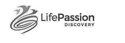 LIFE PASSION DISCOVERY