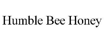 HUMBLE BEE HONEY