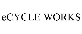 ECYCLE WORKS